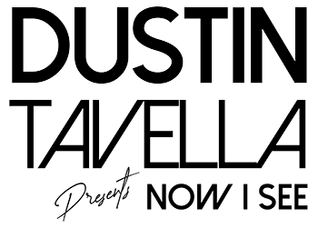 Dustin Tavella, Now I See Logo